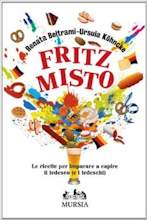 Fritz misto - Le ricette per imparare e capire il tedesco (e i tedeschi)