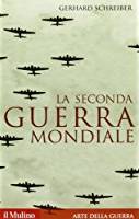 La Seconda Guerra Mondiale