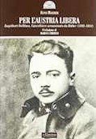 Per l'Austria libera. Engelbert Dollfuss, cancelliere assassinato da Hitler