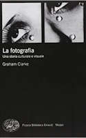 Fotografia - Una storia culturale